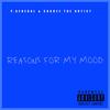 Reasons For My Mood (feat. Sughee The Artist) (Explicit) - P.general&Sughee the artist