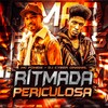 RITMADA PERICULOSA (Explicit) - MC Poneis&DJ Cyber Original