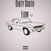 Dirty South Flow (feat. 11) (Explicit) - GMD4000&11