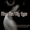 Miss Me/My type (Speed up) - TrusKeen&DatBoiSanixx