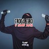 Troca Tiro E Come Xota (Explicit) - DJ DUZIN DA ZO&MC Negritin&Mc Diguinho&Game Records
