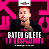 Bateu Gilete Tá Raspadinha (Explicit) - Mc Merly&DJ Isaac Vieira&DJ MURIS MARCONEX