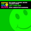 Let You Go - Div Eadie&Daniel Seven&Slice N Dice&Sebastian Hansson