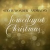 Someday at Christmas - Stevie Wonder&Andra Day