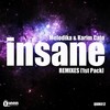 Insane (GSP Remix) - Melodika&Karim Cato