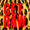 Get Raw (Radio Edit) - Sian&Sacha Robotti&Joplyn