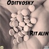 Ritalin (Original Mix) - Oditvosky