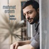 Sensiz Ben Olamam - Mehmet Erdem