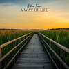 A Way of Life - Antoine Faure