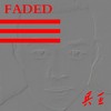 FADED兵王 - 中华
