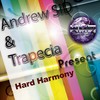 Hard Harmony (Original Mix) - Andrew SiD&Trapecia