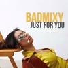 Just For You - BADMIXY&JEEP