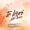 Te Levei Pro Beco (Remix) - JohnnyNobeat&MC Luuky