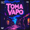 Toma Vapo (Explicit) - DJ Lobão ZL&DJ Nog&MC Vuk Vuk