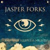 Another Sleepless Night (Video Edit) - Jasper Forks