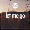 Let Me Go (Acoustic) - Beth