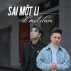 Sai Một Li Đi Một Dặm - Akira Phan&Minh Vương M4U&Đình Bình