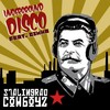 Underground Disco (Explicit) - Stalingrad Cowboyz&GIMMA