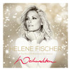 Maria durch ein Dornwald ging - Helene Fischer