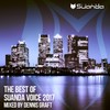 The Best Of Suanda Voice 2017 (Continuous Mix) - Dennis Graft