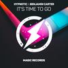 It's Time To Go - Hypnotic&Benjamin Carter