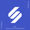 Pump Up The Volume (Friend Within vs Greed) - Friend Within&Greed