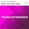 What You Can't Have (Original Mix) - Nolan Stenemberg