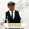 Tapera - Hugh Masekela&Oliver Mtukudzi