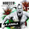 La Jungla - Huecco&Efecto Pasillo