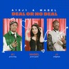 Deal Or No Deal - A1 x J1&Mabel