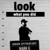 Look what you did - Mark Gorzen