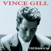 Don't Let Our Love Start Slippin' Away (Album Version) - Vince Gill