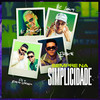 Sempre Na Simplicidade (Remix|Explicit) - DG e Batidão Stronda&MC Luuky&ERIKIN&MC Ryan SP