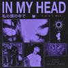 In My Head (feat. Ahanu & Jayson Banks) (Explicit) - OHEY&Ahanu&Jayson Banks