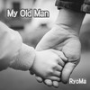 My Old Man - 西红柿炒番茄