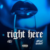 Right Here (Explicit) - VIELI&Adrian Swish