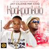 Kpakpankolo (feat. CDQ) (Remix|Explicit) - Jay Cilens&CDQ