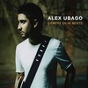 A gritos de esperanza - Alex Ubago