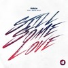 Still Some Love - Holsöe&David West
