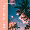Talk To Me Now (Extended Mix) - DJ Aristocrat