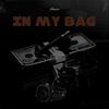 In My Bag (Explicit) - Anani