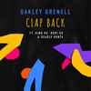 Clap Back - Oakley Grenell&King Ru&Rubi Du&Deadly Hunta