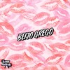 Beijo Grego (Explicit) - DJ IBIAQUI&DJ Badola Quiriqui Mutante&Mc GW&MC Flavinho&Game Records