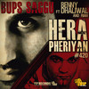 Hera Pheriyan - Bups Saggu&Benny Dhaliwal&rian