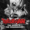 The Sound Of The Underground (2025 Remaster) - Tellurian
