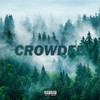 CROWDED (Explicit) - Crazo