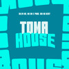 Toma House - Silva MC&MC GW&DJ Gui No Beat