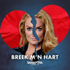 Breek M'n Hart - Samantha Steenwijk