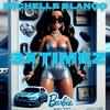3XTIMEZ - Michelle Blanco