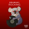 Rocking (Original Mix) - Dramaki
